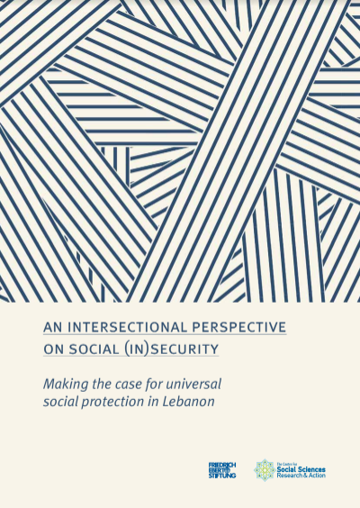 An intersectional perspective on social (in)security.  Making the case for universal social protection in Lebanon