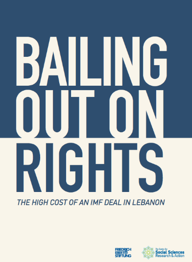 Bailing out on rights:  The high cost of an IMF deal in Lebanon.