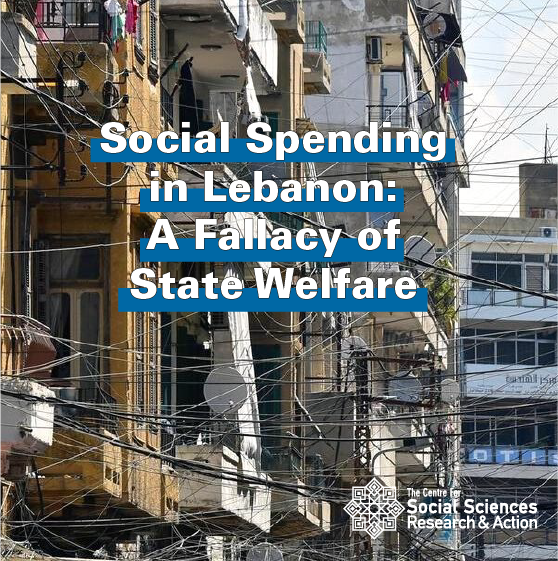 Social Spending in Lebanon: A Fallacy of State Welfare